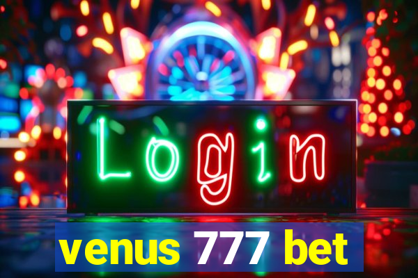 venus 777 bet